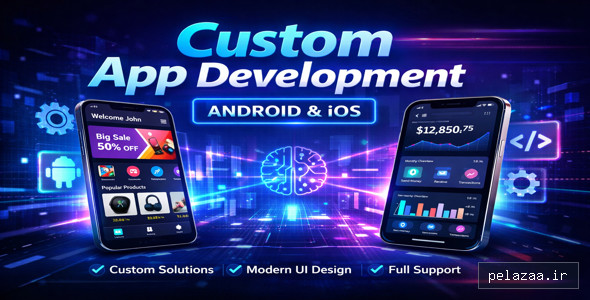 Custom Mobile App Development, Reskin and Full Setup - codingshop گرگان