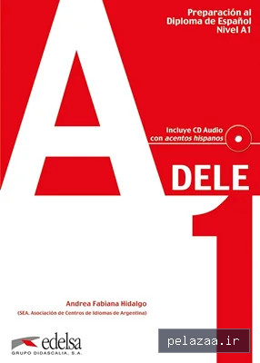 خرید و دانلود کتاب Preparación al diploma de español Dele A1 - vivaacademy گرگان