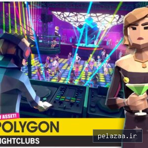 پکیج محیط باشگاه های شبانه(Polygon NightClub) - buildyaar گرگان